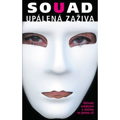 Upálená zaživa - Souad, Marie-Thérese Cuny