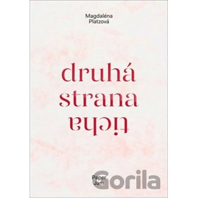 Druh á strana ticha