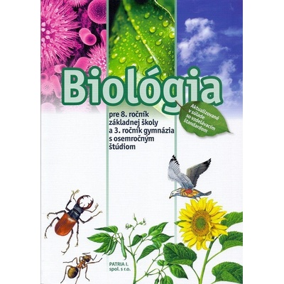 Biológia pre 8. ročník ZŠ a 3. ročník gymnázií s osemročným štúdiom