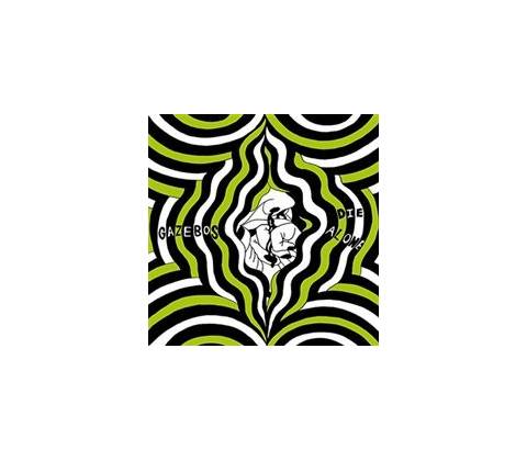 Die Alone - Gazebos LP