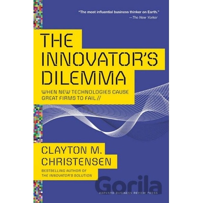 The Innovators Dilemma: When New Technologies Cause Great Firms to Fail Christensen Clayton M.Paperback