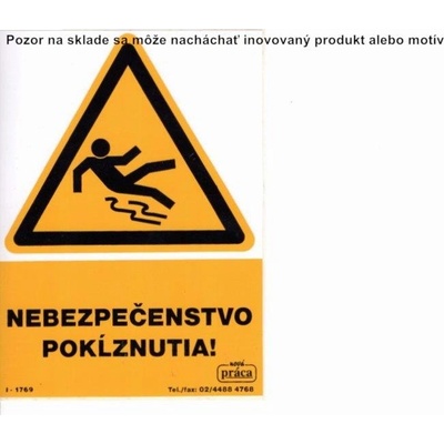 Piktogram Nebezpečenstvo pokĺznutia pádu! A6