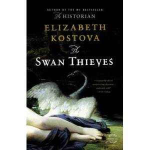 The Swan Thieves | Elizabeth Kostova (ISBN: 9780316065795)