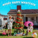 Doohickeys, Merry Happy Whatever, CD