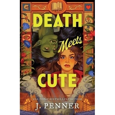 Death Meets Cute - J. Penner, Sourcebooks, Inc