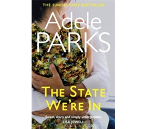 The State We're in - Adele Parks