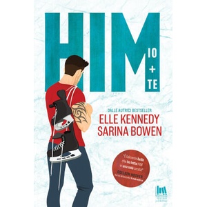 Him. Io + te | Elle Kennedy, Sarina Bowen (ISBN: 9791255170990)