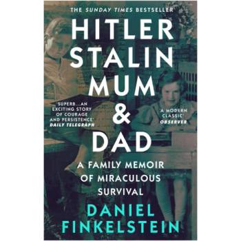 Hitler, Stalin, Mum and Dad | Daniel Finkelstein