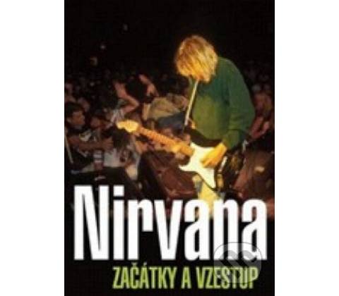 Nirvana Začátky a vzestup