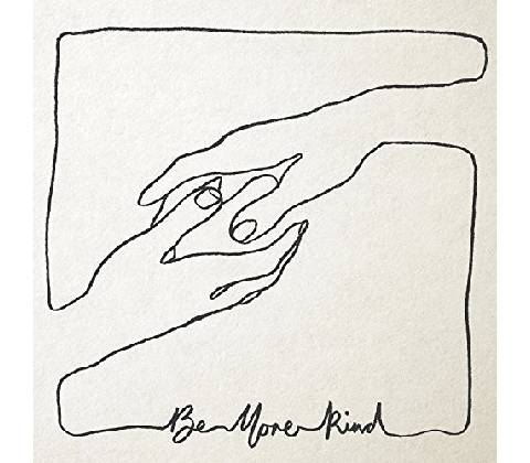 Be More Kind CD