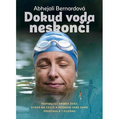 Dokud voda neskončí - Abhejali Bernardová