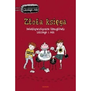 Zlota ksiega Detektywistyczne lamiglowki Lassego i Mai | Martin Widmark (2011)