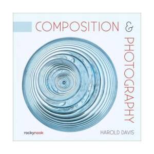 Composition & Photography (ISBN: 9781681987439)