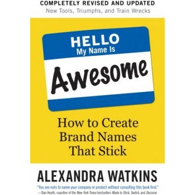 Hello, My Name is Awesome | Alexandra Watkins
