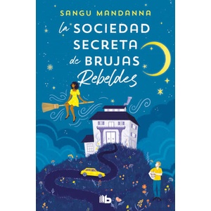 LA SOCIEDAD SECRETA DE BRUJAS REBELDES | SANGU MANDANNA (2024)
