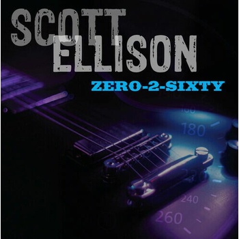 ELLISON, SCOTT - ZERO-2-SIXTY CD
