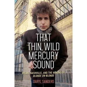 That Thin, Wild Mercury Sound | SANDERS DARYL (ISBN: 9781641602730)