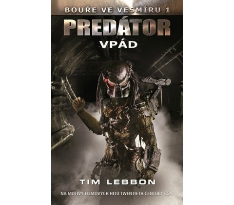 Predator - Vpád - Tim Lebbon