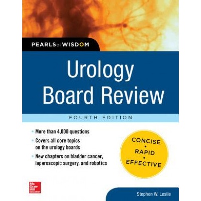 Urology Board Review Pearls of Wisdom Leslie Stephen W