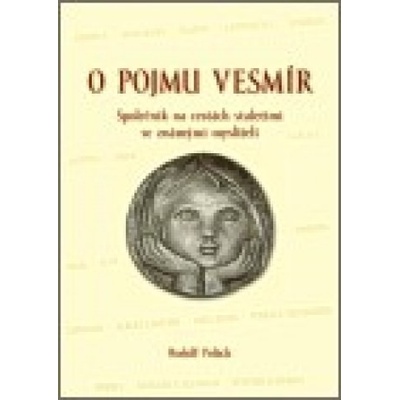 O pojmu vesmír - Rudolf Polách