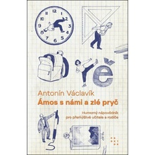 Ámos s námi a zlé pryč