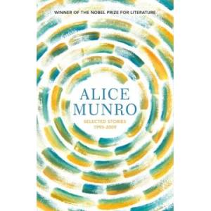 Selected Stories Volume Two: 1995-2009 | Alice Munro (ISBN: 9781784876852)