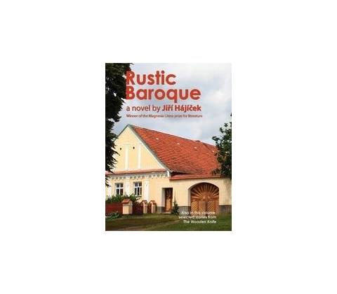 Rustic Baroque - Jiří Hájíček