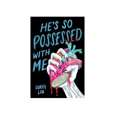 Hes So Possessed with Me - Corey Liu