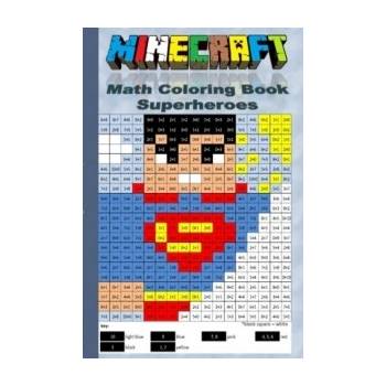 Minecraft Math Coloring Book - Superheroes