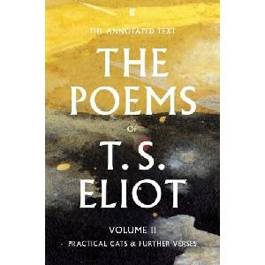 Poems of T. S. Eliot Volume II | T S Eliot (ISBN: 9780571349135)