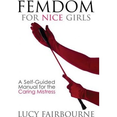 Femdom for Nice Girls