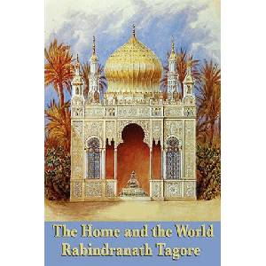 Home and the World | Rabindranath Tagore (ISBN: 9781604595345)