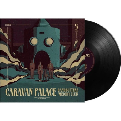 CARAVAN PALACE - GANGBUSTERS MELODY CLUB LP