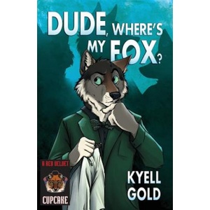 Furplanet Productions Dude, Where's My Fox? | KYELL GOLD