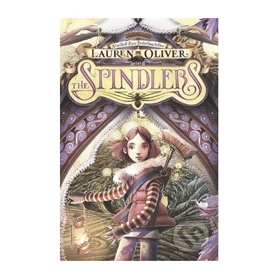 The Spindlers - Oliver Lauren