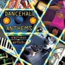 Dancehall Anthems LP