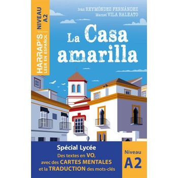 Leer en espanol - La Casa amarilla - Niveau A2