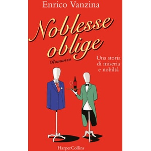 Noblesse oblige. Una storia di miseria e nobiltà | Enrico Vanzina (2024)