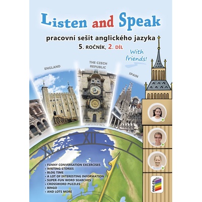 Listen and speak with friends! 2. díl pracovní sešit