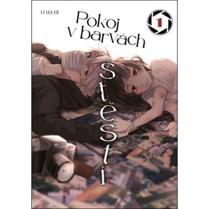 Pokoj v barvách štěstí 1 | Hakuri (ISBN: 9788076792357)