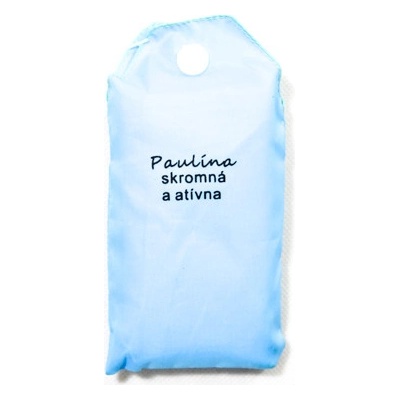 Nákupná taška s menom PAULÍNA - skromná a aktívna