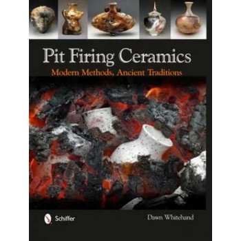 Image 1 of Pit Firing Ceramics: Modern Methods, Ancient Traditions | Dr Dawn Whitehand