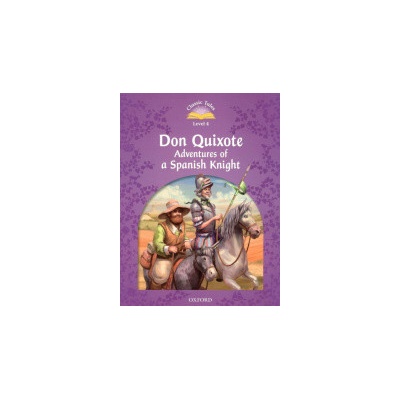 Don Quixote: Adventures of a Spanish Knight -
