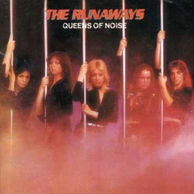 Runaways - Queens Of Noise CD