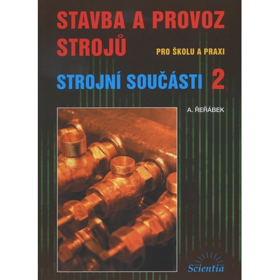 Stavba a provoz strojů - A. Řeřábek
