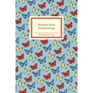 Schmetterlinge | Hermann Hesse, Volker Michels (2011)