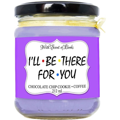 With Scent of Books Ароматна свещ - I'll be there for you, 212 ml (IBTFY_212)