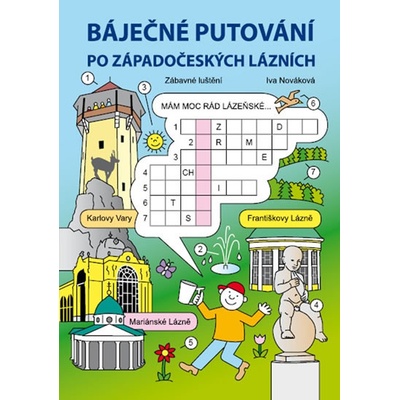 Báječné putování po západočeských lázních - Zábavné luštění - Nováková Iva