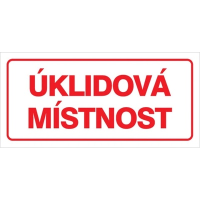 Značka Úklidová místnost, samolepicí fólie, 100 × 210 mm BZ FT692