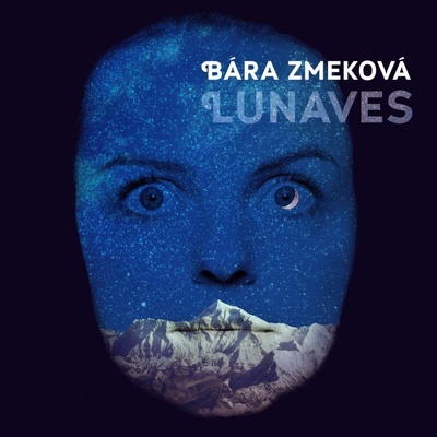 Zmeková Bára - LUNAVES LP